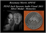 Rosemary Morris - Silver- PSNZ Jack Sprosen AV 2013