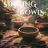 Singing Bowl
