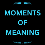 Moments of Meaning portfolio