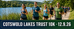 cotswold lakes trust 10k – 12.9.26 - www.cotswoldlakestrust.org portfolio
