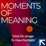 Moments of Meaning: portfolio