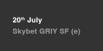 20th July, Skybet GRIY Summer Festival portfolio