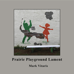 Prairie Playground Lament portfolio