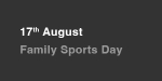 17th August, Family Sports Day portfolio
