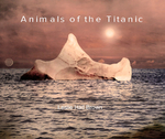 ANIMALS OF THE TITANIC portfolio