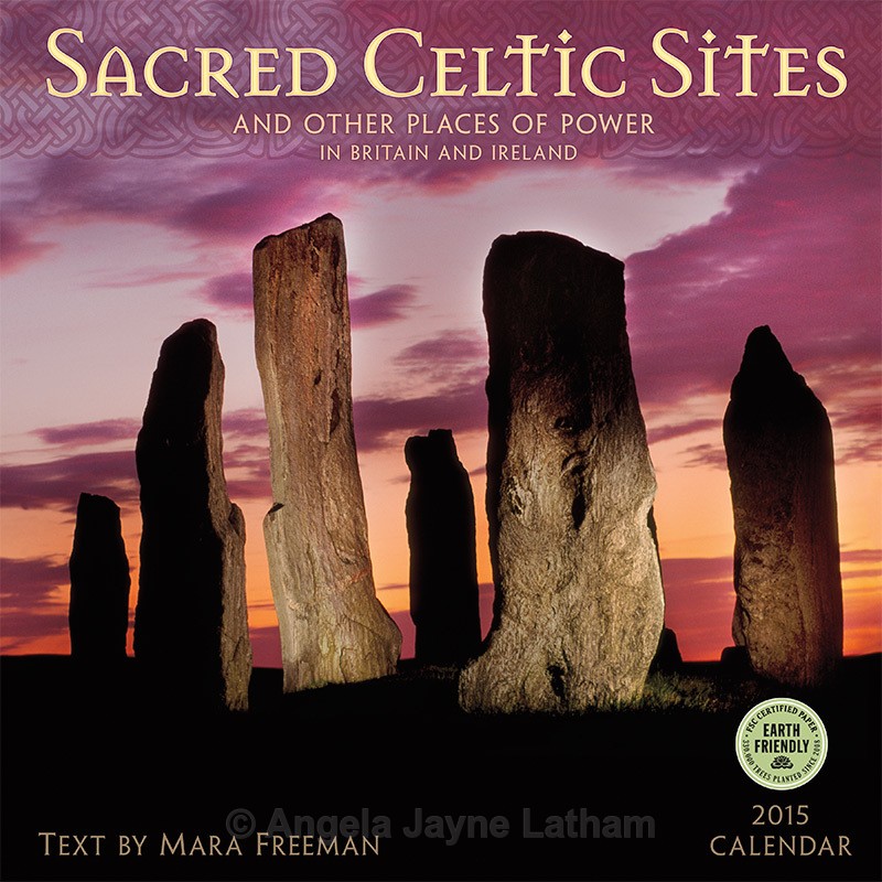 Sacred Celtic Sites Calendar 2015 - Commercial & Published Work